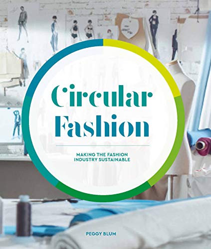 Stock image for Circular Fashion: A Supply Chain for Sustainability in the Textile and Apparel Industry for sale by Bookoutlet1