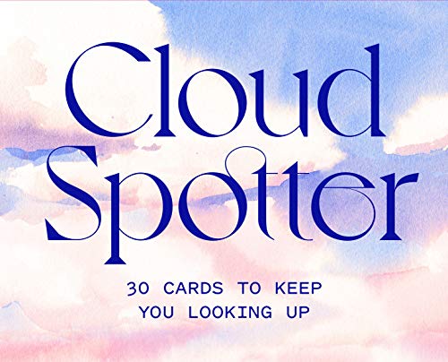 Stock image for Cloud Spotter: 30 Cards to Keep You Looking Up for sale by WorldofBooks