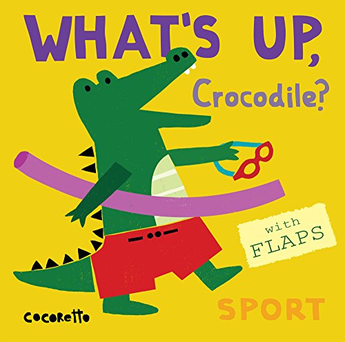Imagen de archivo de What's Up Crocodile - Sport (What's Up?, 4) a la venta por Half Price Books Inc.