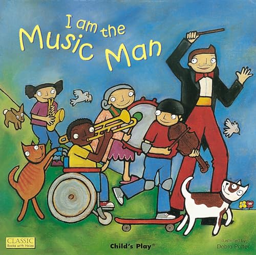 9781786281296: I Am the Music Man (Classic Books with Holes 8x8)