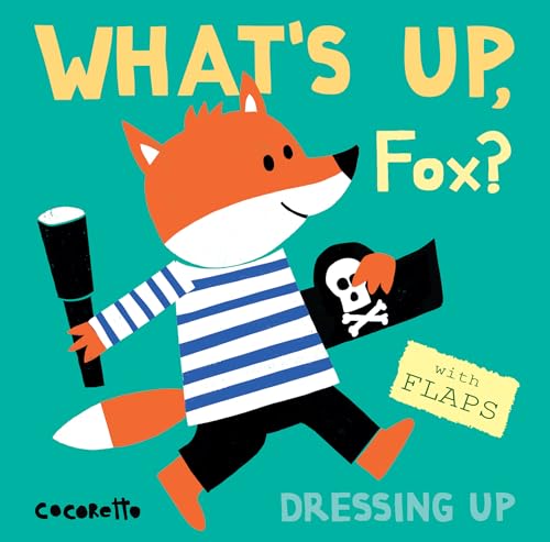 9781786281562: What's Up Fox? - Dressing Up (What's Up?, 4)