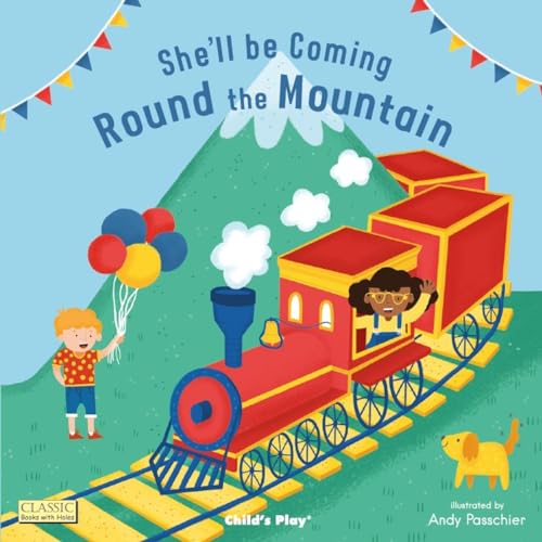 Stock image for She'll Be Coming 'Round the Mountain (Classic Books with Holes Soft Cover) for sale by Revaluation Books