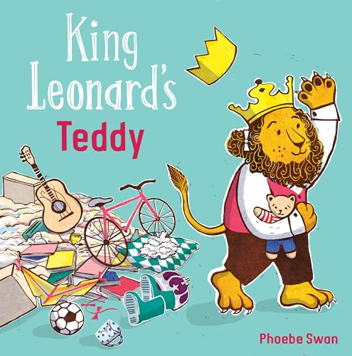 Stock image for King Leonard's Teddy for sale by Blackwell's