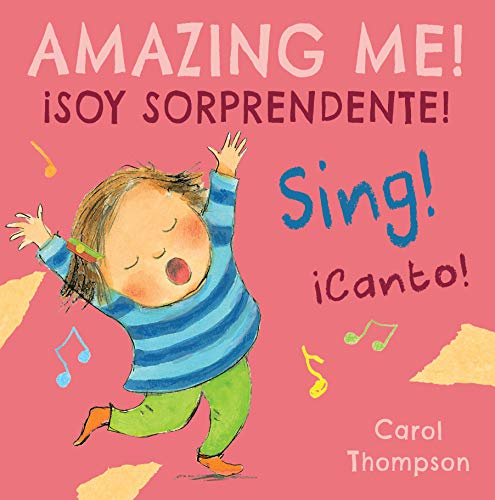 9781786283009: Canto!/Sing!: Soy sorprendente!/Amazing Me! (Spanish/English Bilingual editions)