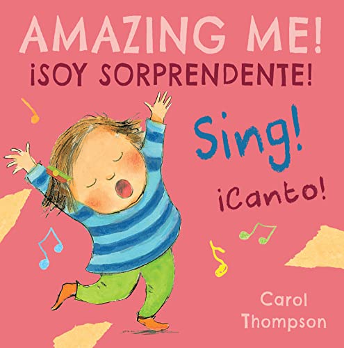 Stock image for Canto!/Sing! : Soy Sorprendente!/Amazing Me! for sale by Better World Books