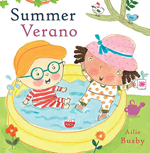 Imagen de archivo de Summer/Verano (Spanish/English Bilingual Editions) (English and Spanish Edition) a la venta por Blue Vase Books