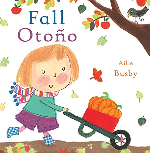 Stock image for Fall/Otono (Spanish/English Bilingual Editions) (English and Spanish Edition) for sale by Save With Sam