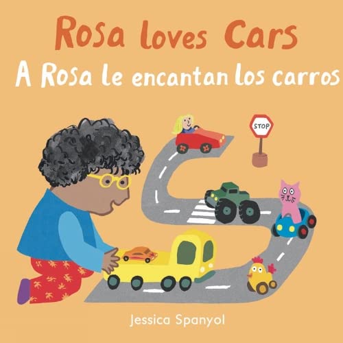Beispielbild fr A Rosa Le Encantan Los Carros/Rosa Loves Cars zum Verkauf von Blackwell's