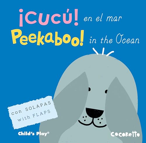 Stock image for Cuc! en el mar/ Peekaboo! in the Ocean (Cuc!/ Peekaboo!) (Spanish and English Edition) (Cuc!/ Peekaboo!) for sale by KuleliBooks