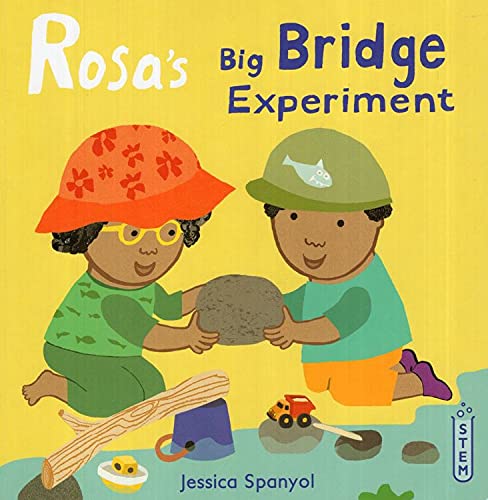 Stock image for Rosa's Big Bridge Experiment ( Rosa's Workshop ) for sale by Jenson Books Inc