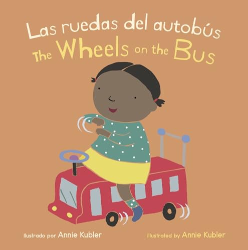 Stock image for Las ruedas del Autobus / Wheels on the Bus (Baby Rhyme Time) (Spanish and English Edition) for sale by Lakeside Books