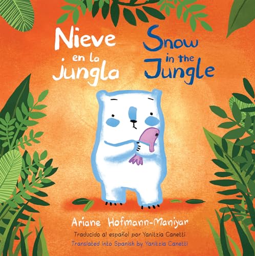 Stock image for Nieve En La Jungla/Snow in the Jungle (Child's Play Library) (English and Spanish Edition) for sale by ZBK Books