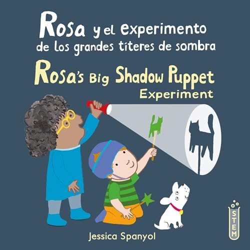 Stock image for Rosa y el Experimento de Los Grandes Tteres de Sombra/Rosa's Big Shadow Puppet Experiment for sale by Better World Books