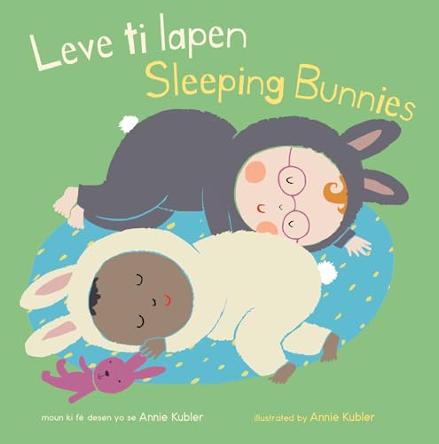 Stock image for Leve Ti Lapen / Sleeping Bunnies (Baby Rhyme Time) (English and Haitian Edition) [Board book] Child's Play (International) Ltd and Kubler, Annie for sale by Lakeside Books