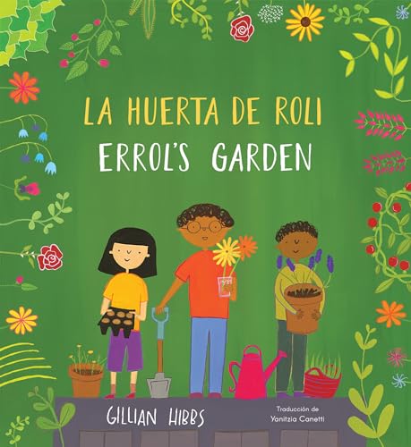 Beispielbild fr La Huerta De Roli/Errol's Garden (Bilingual Mini-Library Edition) zum Verkauf von Blackwell's