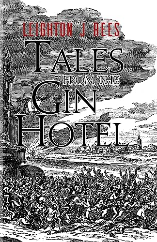 9781786291721: Tales from the Gin Hotel