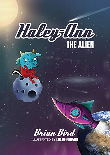 Stock image for Haley-Ann the Alien for sale by WorldofBooks