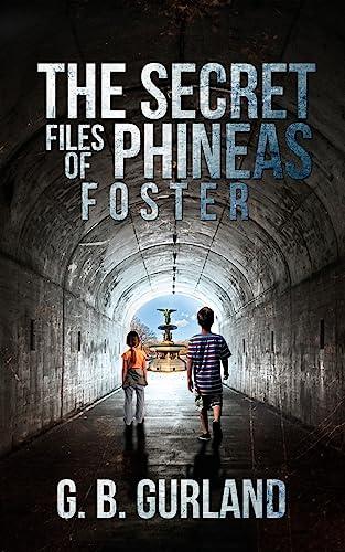 Stock image for The Secret Files of Phineas Foster for sale by Your Online Bookstore