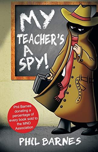 Beispielbild fr My Teacher's a Spy! zum Verkauf von WorldofBooks