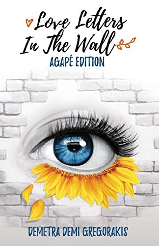 9781786299604: Love Letters in the Wall: Agap Edition
