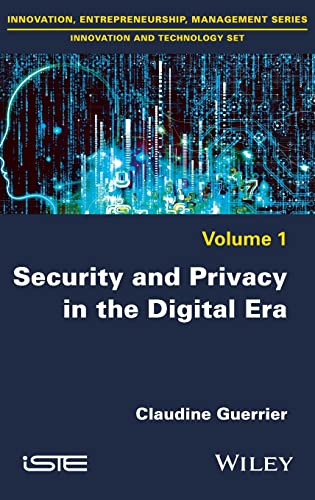 9781786300782: Security and Privacy in the Digital Era (Innovation, Entrepreneurship, Management: Innovation and Technology, 1)