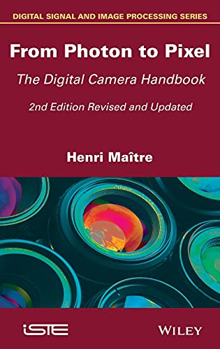 Immagine dell'editore per From Photon to Pixel: The Digital Camera Handbook (Digital Signal and Image Processing) venduto da Ria Christie Collections