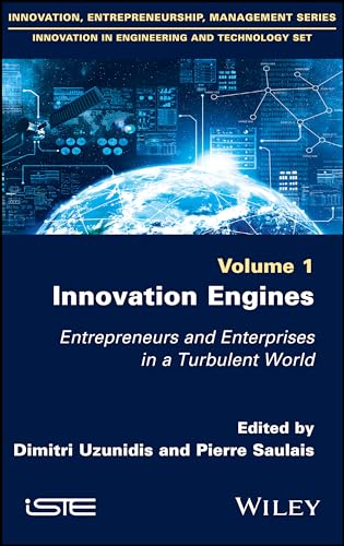 Stock image for Innovation Engines: Entrepreneurs and Enterprises in a Turbulent World (Innovation, Entrepreneurship, Management: Innovation in Engineering and Technology) for sale by Bright Study Books