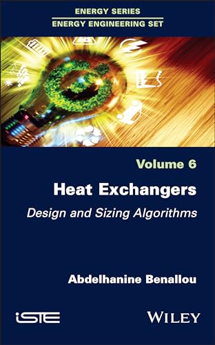 Immagine dell'editore per Heat Exchangers Design and Sizing Algorithms venduto da Revaluation Books