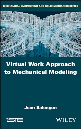 Stock image for VIRTUAL WORK APPROACH TO MECHANICAL MODELING for sale by Books Puddle