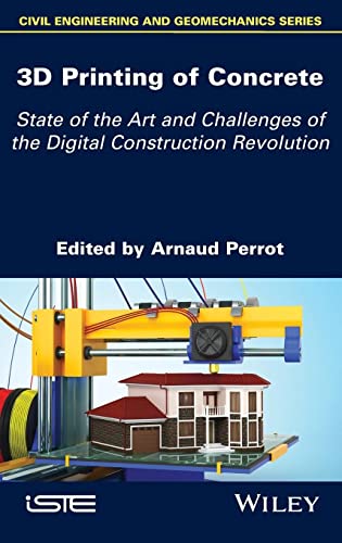 Beispielbild fr 3D Printing of Concrete: State of the Art and Challenges of the Digital Construction Revolution (Civil Engineering and Goemechanics) zum Verkauf von Studibuch