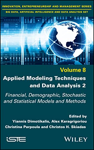 Beispielbild fr Applied Modeling Techniques and Data Analysis 2: Financial, Demographic, Stochastic and Statistical Models and Methods zum Verkauf von Ria Christie Collections