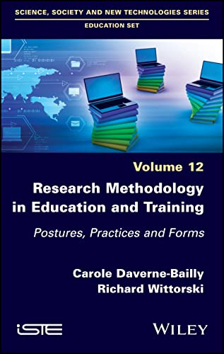 Stock image for Research Methodology in Education and Training: Postures, Practices and Forms, Volume 12 for sale by Kennys Bookshop and Art Galleries Ltd.