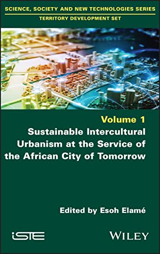 9781786307590: Sustainable Intercultural Urbanism at the Service of the African City of Tomorrow