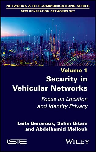 Beispielbild fr Security in Vehicular Networks : Focus on Location and Identity Privacy zum Verkauf von GreatBookPrices