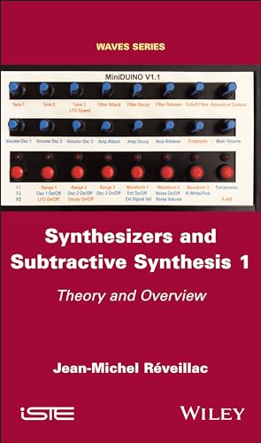 Beispielbild fr Synthesizers and Subtractive Synthesis 1 zum Verkauf von Blackwell's