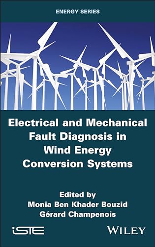 Beispielbild fr Electrical and Mechanical Fault Diagnosis in Wind Energy Conversion Systems zum Verkauf von Studibuch