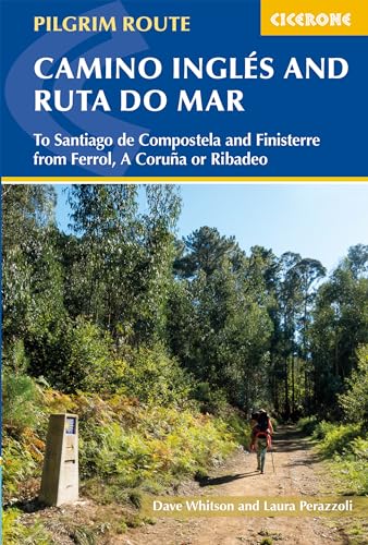 9781786310064: The Camino Ingles and Ruta do Mar: To Santiago de Compostela and Finisterre from Ferrol, A Coruna or Ribadeo [Idioma Ingls] (Cicerone Travel Guides)