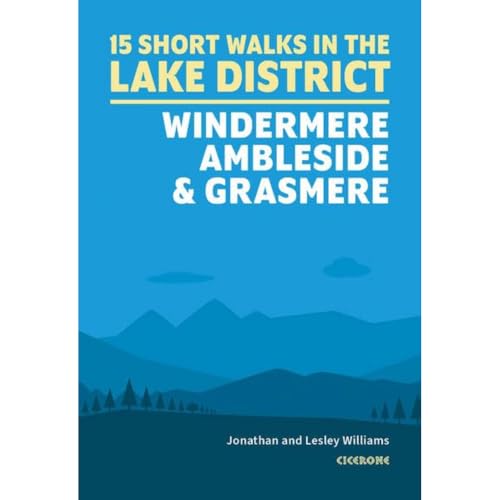 Beispielbild fr Short Walks in the Lake District: Windermere Ambleside and Grasmere: 15 Easy Routes | Cicerone Guides: 15 Simple Routes zum Verkauf von WorldofBooks