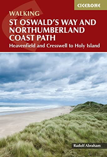 9781786311559: Walking St Oswald's Way and Northumberland Coast Path: Heavenfield and Cresswell to Holy Island