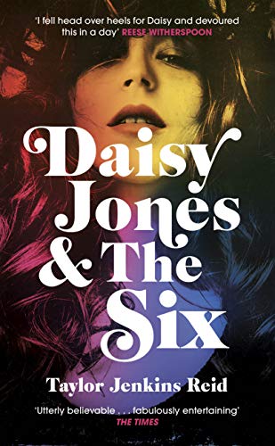 Stock image for Daisy Jones and The Six: The must-read bestselling novel (California dream (crossover) serie, 2) for sale by WorldofBooks