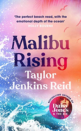 Beispielbild für Malibu Rising: THE SUNDAY TIMES BESTSELLER AS SEEN ON TIKTOK zum Verkauf von first state books