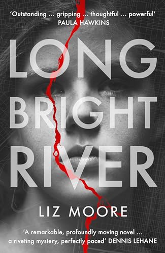9781786331625: Long Bright River: an intense family thriller (Ex libris)