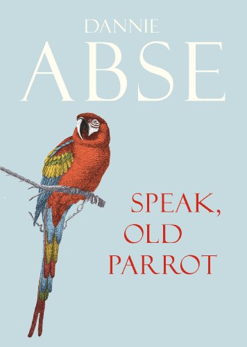 9781786331793: Speak, Old Parrot