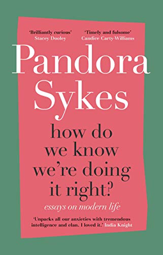 Beispielbild fr How Do We Know We're Doing It Right: & Other Essays on Modern Life zum Verkauf von ZBK Books