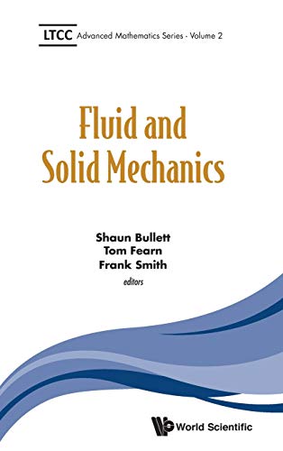 Stock image for FLUID AND SOLID MECHANICS (Ltcc Advanced Mathematics, 2) for sale by suffolkbooks