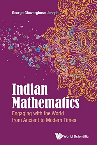 Beispielbild fr Indian Mathematics: Engaging With The World From Ancient To Modern Times zum Verkauf von Blackwell's