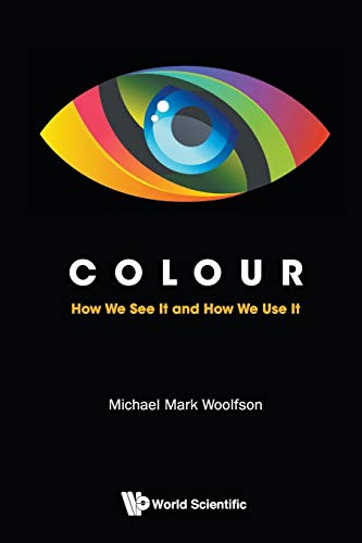 Beispielbild fr Colour : How We See It and How We Use It zum Verkauf von Better World Books