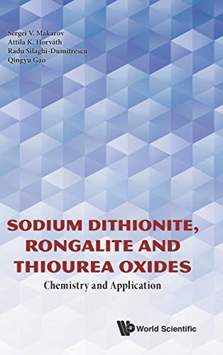 9781786340955: Sodium Dithionite, Rongalite and Thiourea Oxides: Chemistry and Application
