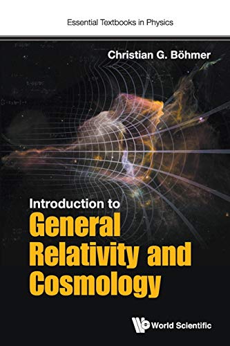 Stock image for Introduction To General Relativity And Cosmology (Essential Textbooks in Physics) for sale by Front Cover Books