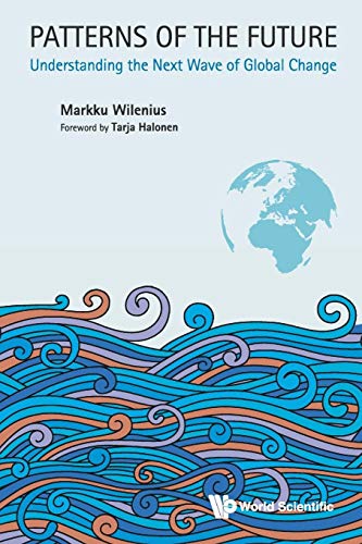 9781786342881: Patterns Of The Future: Understanding The Next Wave Of Global Change